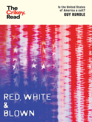 cover image of Red, White and Blown